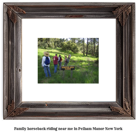 family horseback riding near me in Pelham Manor, New York